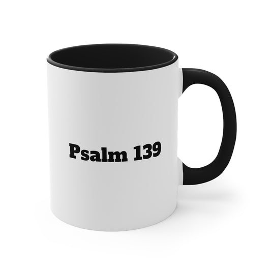 Psalm 139 Coffee Mug, 11oz